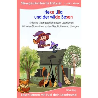 Hexe Lilia und der wilde Besen, Taschenbuch von Bea Kors, Bookmundo, 978-94-038-5807-4