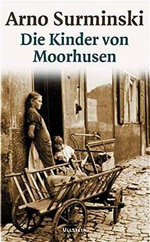 Arno Surminski - Die Kinder von Moorhusen - Preis vom 02.10.2026 23:42:20 h