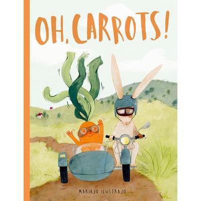 Oh, Carrots!, Taschenbuch von Mariajo Ilustrajo, Quarto Publishing Group, 978-1-83600-501-8
