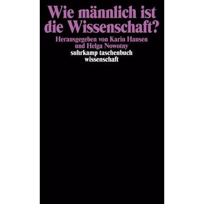 Wie männlich ist die Wissenschaft?, Taschenbuch von , Suhrkamp, 978-3-518-28190-1