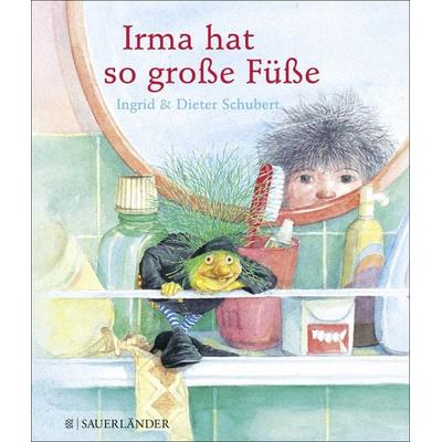 Irma hat so große Füße (Mini-Ausgabe), Gebundene Ausgabe von Ingrid Schubert,Dieter Schubert, Fischer Sauerländer, 978-3-7373-6042-5