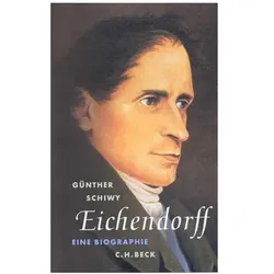 Eichendorff, Biografien von Günther Schiwy