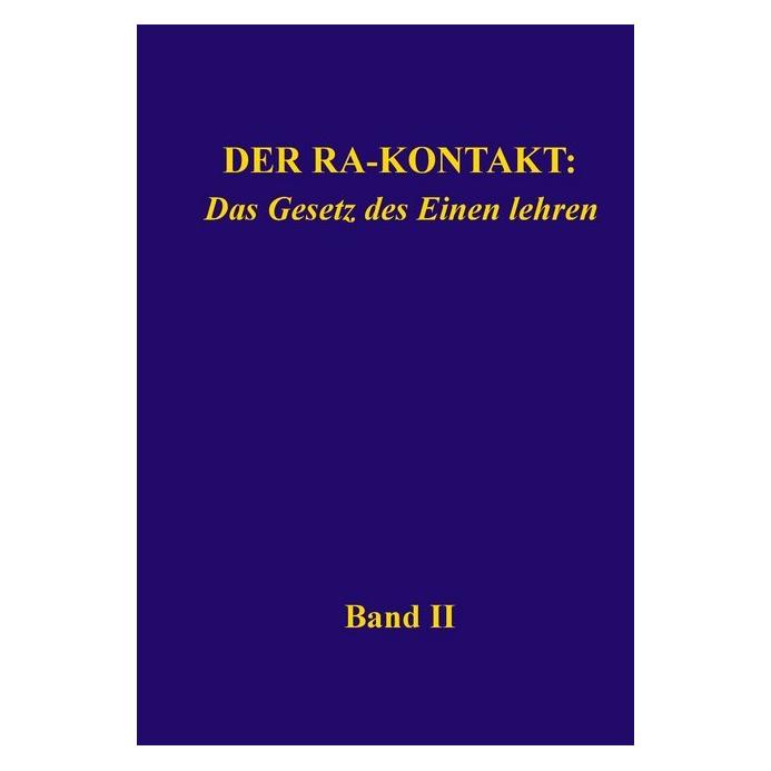 Das Gesetz des Einen-Verlag Der Ra-Kontakt: Das Gesetz des Einen lehren (Deutsch, Softcover, Carla Rückert, Don Elkins, James Allen McCarty) (55965515)