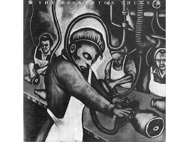Pinkerton Thugs - Pain And The Pinkerton Thugs