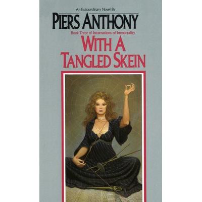 With a Tangled Skein, Taschenbuch von Piers Anthony, Random House N.Y., 978-0-345-31885-5