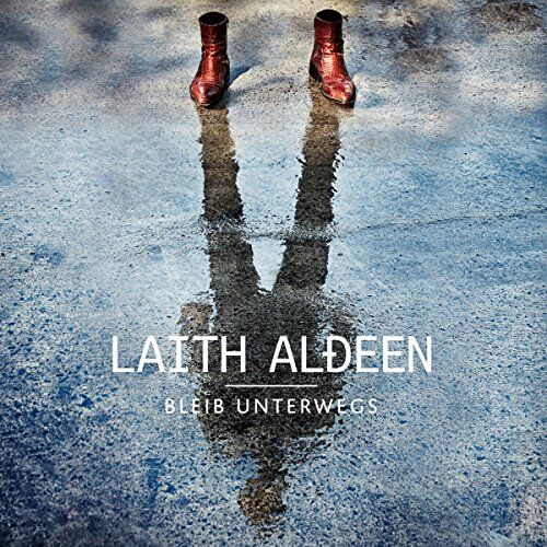 Laith Al-Deen - Bleib unterwegs - Preis vom 08.10.2026 07:26:42 h