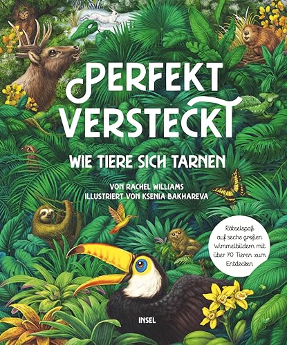Rachel Williams - Perfekt versteckt: Wie Tiere sich tarnen Rätselspaß auf sechs großen Wimmelbildern mit über 70 Tieren zum Entdecken Kinderbuch ab 5 Jahre - Preis vom 30.09.2026 09:01:18 h