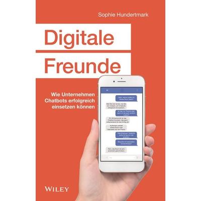 Digitale Freunde, Gebundene Ausgabe von Sophie Hundertmark, Wiley-VCH