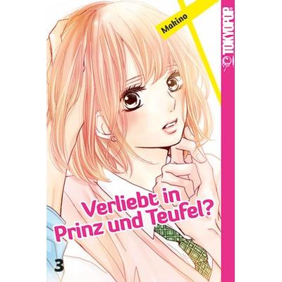 Verliebt in Prinz und Teufel? 03, Taschenbuch von Makino, Tokyopop GmbH, 978-3-8420-4622-1