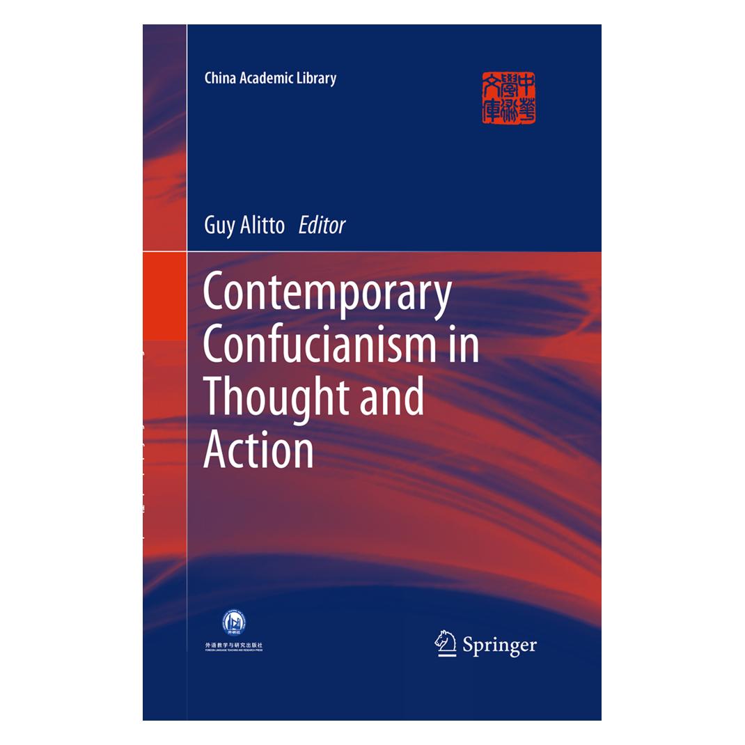 Springer Contemporary Confucianism in Thought and Action (Englisch, Softcover, Guy Alitto) (55948306)