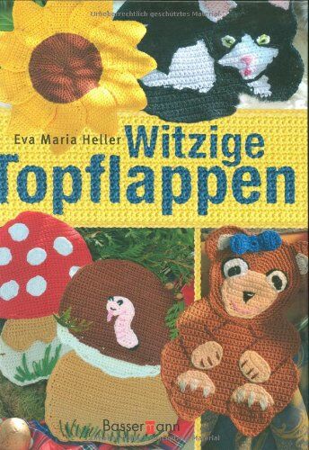 Eva-Maria Heller - Witzige Topflappen - Preis vom 10.10.2026 11:48:34 h