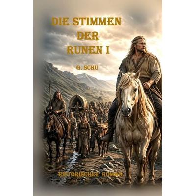Die Stimmen der Runen, Taschenbuch von Gudrun Schu, Epubli, 978-3-565-48937-4