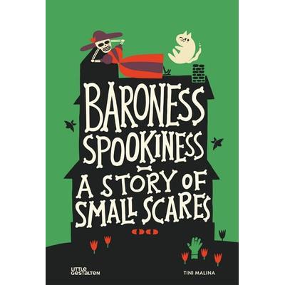 Baroness Spookiness, Gebundene Ausgabe von Tini Malina, Die Gestalten Verlag, 978-3-96704-806-3