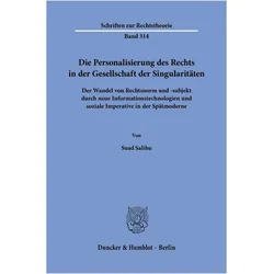 Die Personalisierung des Rechts in der Gesellschaft der Singularitäten, Ratgeber von Suad Salihu