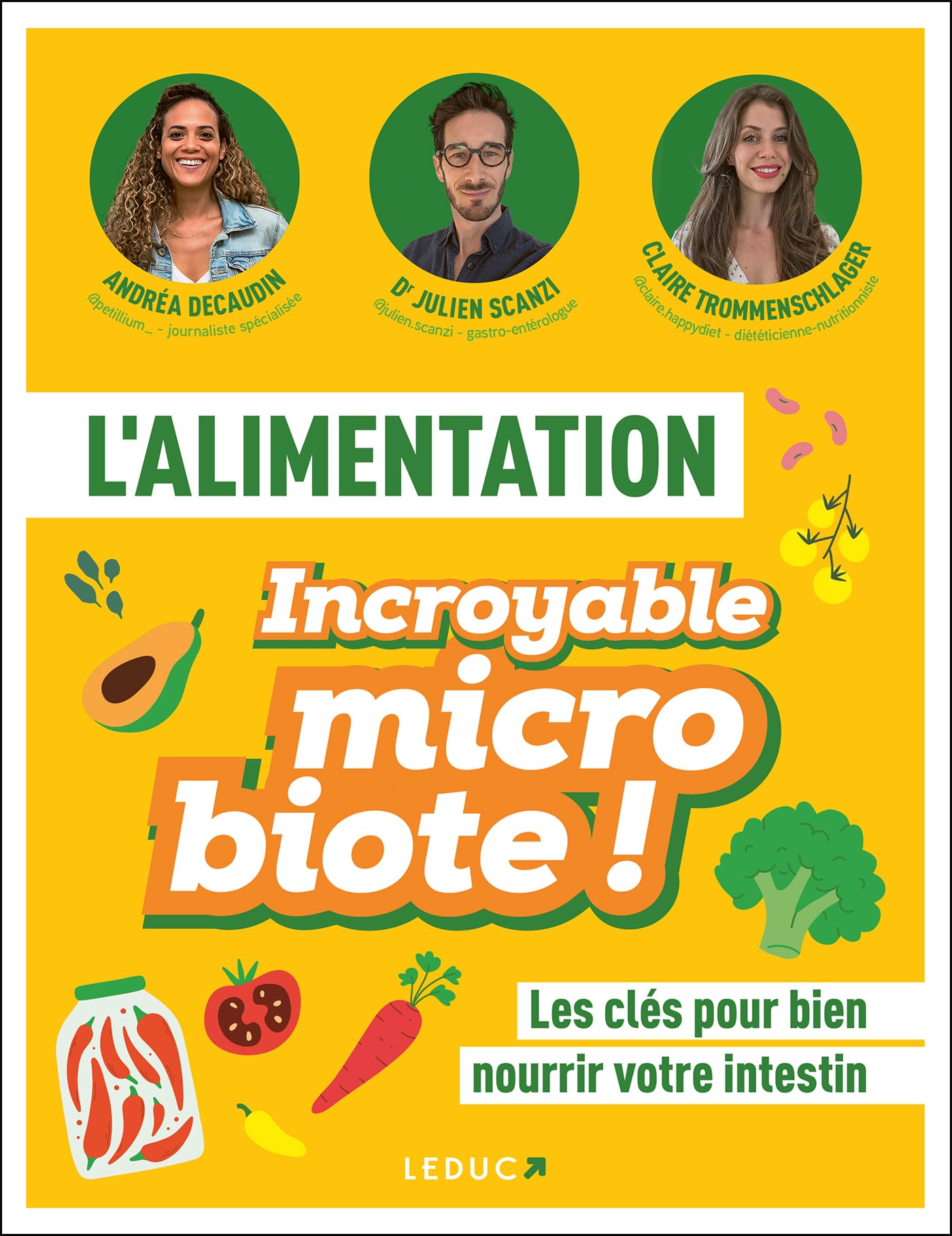 Julien Scanzi - L'alimentation : incroyable microbiote ! : les clés pour bien nourrir votre intestin - Preis vom 10.10.2026 11:48:34 h