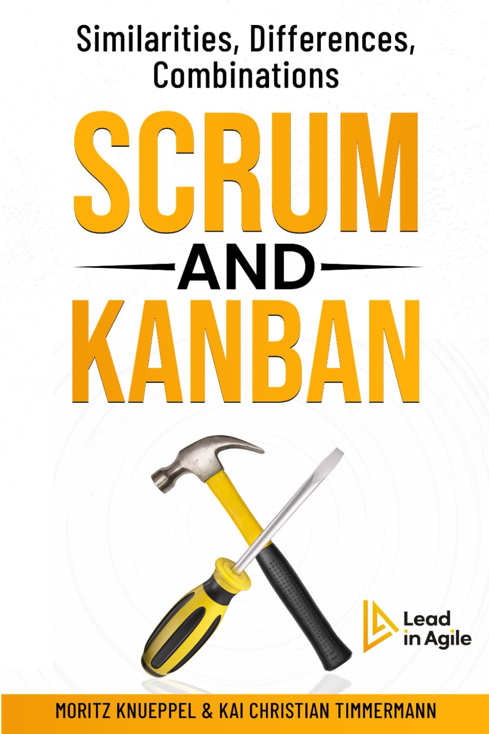 Timmermann, Kai Christian - Scrum and Kanban: Similarities, Differences, Combinations - Preis vom 09.10.2026 07:28:09 h