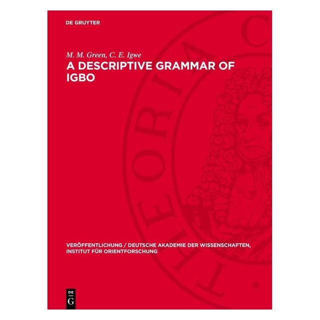 De Gruyter Green:A Descriptive Grammar of Igbo (Englisch, C. E. Igwe, M. M. Green) (67793904)