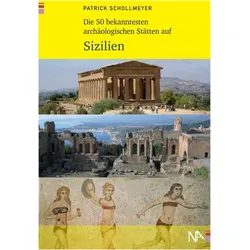 Die 50 bekanntesten archäologischen Stätten auf Sizilien, Landkarte