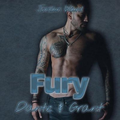 Fury - Dante & Grant - Jordan Ward, Audio, 4066004656915