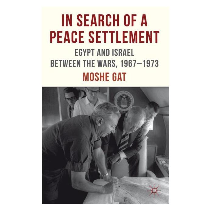 Palgrave Macmillan Uk Gat:In Search of a Peace Settlement (Englisch, Hardcover, M. Gat) (63039727)
