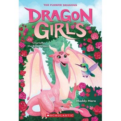 Charlotte the Rose Dragon (Dragon Girls & 20), Taschenbuch von Maddy Mara, UK Books
