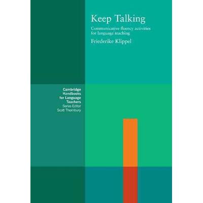 Keep Talking, Taschenbuch von Friederike Kllippel,Friederike Klippel, Cambridge University Press, 978-0-521-27871-3