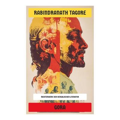Gora, Taschenbuch von Rabindranath Tagore, Copycat, 978-80-283-9597-1