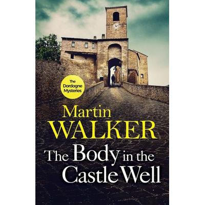Walker, M: Body in the Castle Well, Taschenbuch von Martin Walker, Quercus Publishing Plc