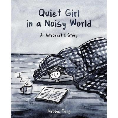 Quiet Girl in a Noisy World, Taschenbuch von Debbie Tung, Simon + Schuster LLC, 978-1-4494-8606-8
