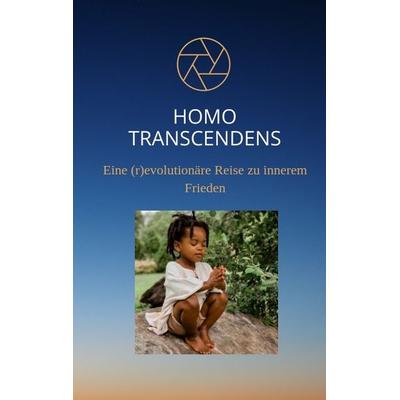 Homo Transcendens, Taschenbuch von Nicolas Lindner, Tredition, 978-3-347-49610-1