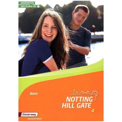 Notting Hill Gate 4. Workbook 4 Basic mit Audio-CD, Geheftet von , Verlag Moritz Diesterweg in Westermann Bildungsmedien
