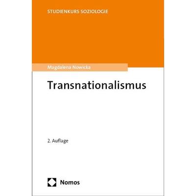 Transnationalismus, Taschenbuch von Magdalena Nowicka, Nomos, 978-3-7560-1316-6