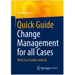 Quick Guide Change Management for all Cases, Fachbücher von Thomas Lauer