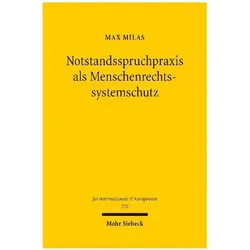 Notstandsspruchpraxis als Menschenrechtssystemschutz, Fachbücher von Max Milas