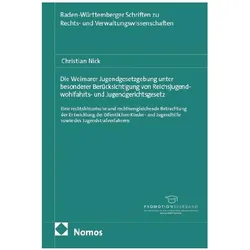 Die Weimarer Jugendgesetzgebung unter besonderer Berücksichtigung von Reichsjugendwohlfahrts- und, Fachbücher von Christian Nick