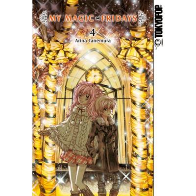 My Magic Fridays 04, Paperback von Arina Tanemura, Tokyopop GmbH