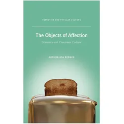 The Objects of Affection, Fachbücher von Arthur A. Berger, Arthur Asa Berger, A Berger