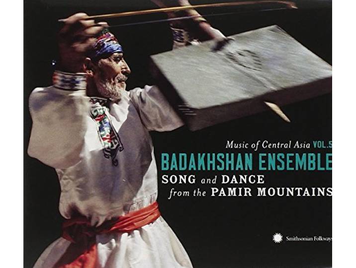 Badakhshan Ensemble - Song And Dance From Pamir Mountains