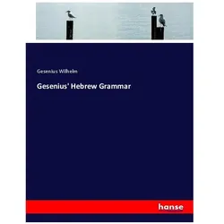 Gesenius' Hebrew Grammar, Schulbücher von Gesenius Wilhelm