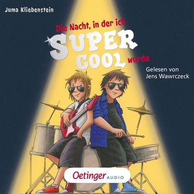 Die Nacht, in der ich supercool wurde - Juma Kliebenstein, Audio, 9783837367508