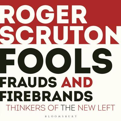 Fools, Frauds and Firebrands - Roger Scruton, Audio, 9781399435918