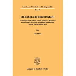 Flade:Innovation und Planwirtschaft?, Fachbücher von Falk Flade