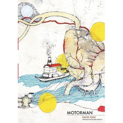 Motorman, Taschenbuch von David Ohle, Calamari Archive, 978-1-940853-72-7