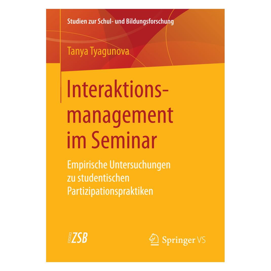 Springer Interaktionsmanagement im Seminar (Deutsch, Softcover, Tanya Tyagunova) (35150605)
