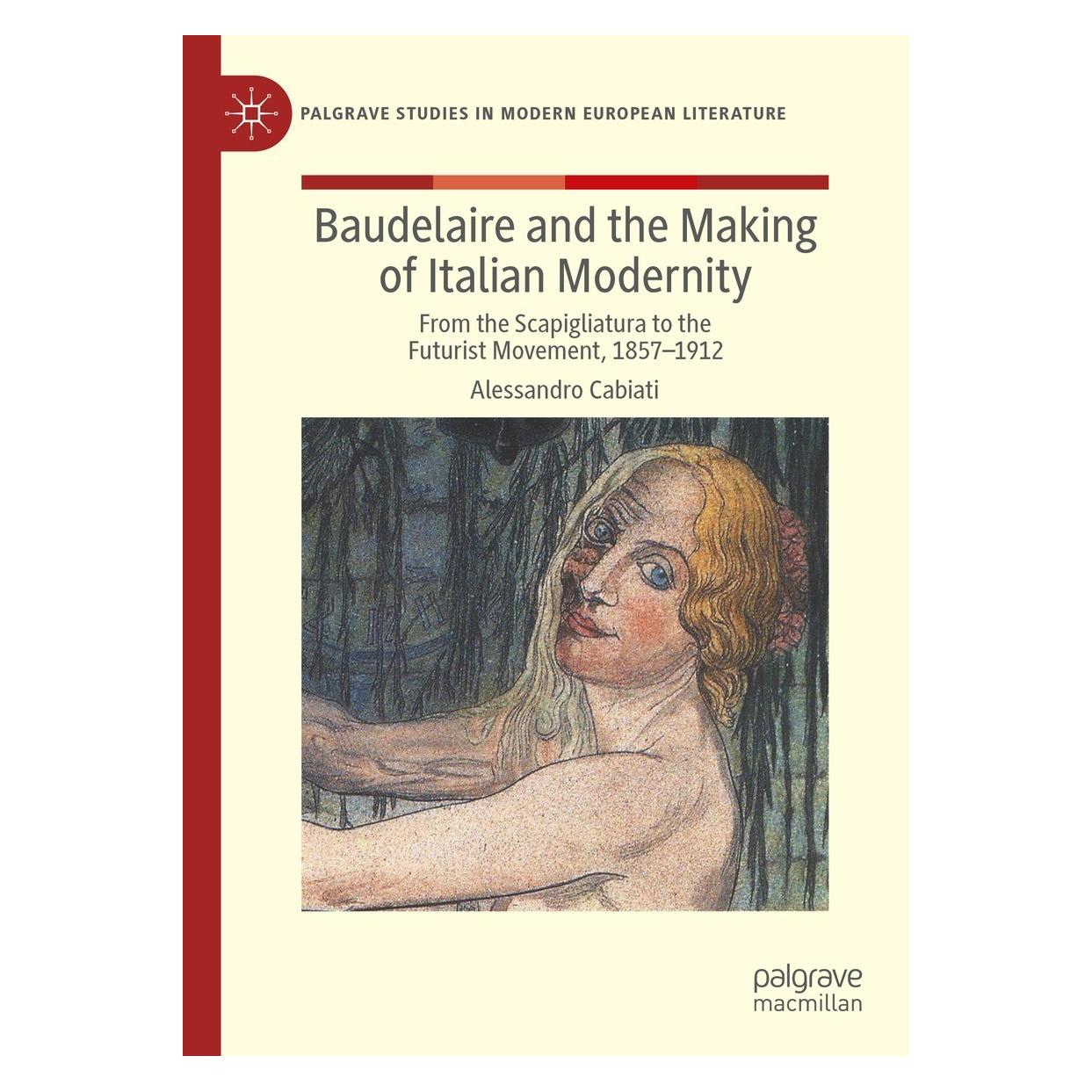 Springer Baudelaire and the Making of Italian Modernity (Englisch, Hardcover, Alessandro Cabiati) (9783030920173)