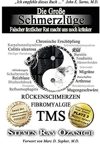 Ozanich, Steven Ray - Die Große Schmerzlüge: Falscher ärztlicher Rat macht uns noch kränker - Preis vom 10.10.2026 11:48:34 h