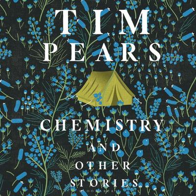 Chemistry and Other Stories - Tim Pears, Audio, 9781526633170