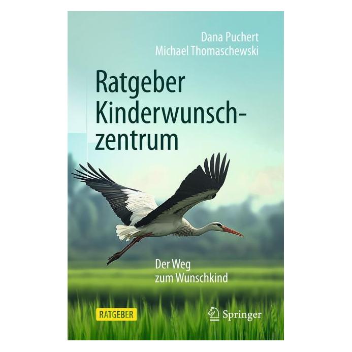 Springer Ratgeber Kinderwunschzentrum (Deutsch, Softcover, Dana Puchert, Michael Thomaschewski) (61563470)
