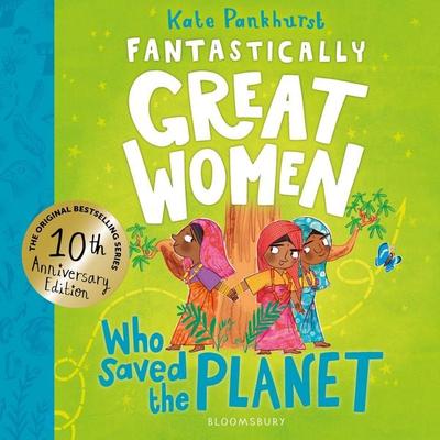 Fantastically Great Women Who Saved the Planet - Kate Pankhurst, Audio, 9781526621221