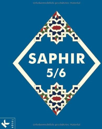 Lamya Kaddor - Saphir 5/6: Religionsbuch für junge Musliminnen und Muslime (Saphir. Religionsbuch für junge Musliminnen und Muslime) - Preis vom 30.09.2026 09:01:18 h